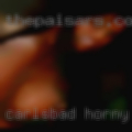 Carlsbad, horny girls