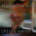 Chicks wanna Moreno Valley