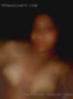 Fantasies bossier need pussy to be finally satisfied.