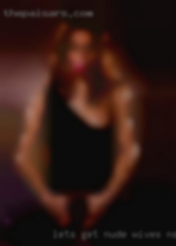 Lets get nude wives naughty together.