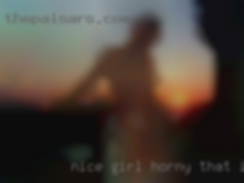 Nice girl horny that i can get along women with.