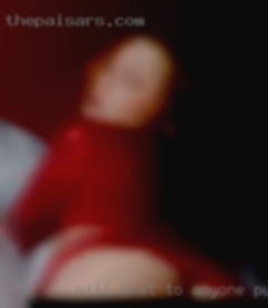Will chat to anyone pussy about anything.